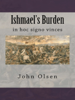 Ishmael's Burden: in hoc signo vinces
