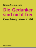 Die Gedanken sind nicht frei.: Coaching: eine Kritik