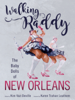 Walking Raddy: The Baby Dolls of New Orleans