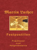 Martin Luther - Festpostillen: Udlægning af evangelieteksten på de vigtigste helgendage