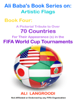 Ali Baba's Book Series on: Artistic Flags - Book Four: A Pictorial Tribute to Over 70 Countries for Their Appearance (s) in the FIFA World Cup Tournaments