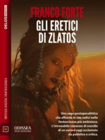 Gli eretici di Zlatos