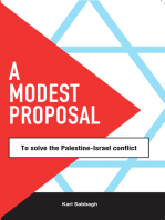 A Modest Proposal...: .. to solve the Palestine-Israel Conflict