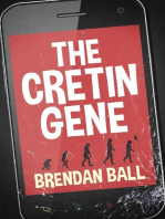 The Cretin Gene