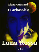 I Farkasok 2 - Luna Rossa Vol 2: I Farkasok, #2