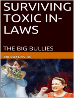 Surviving Toxic In-Laws: The Big Bullies: The Big Bullies