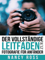 Der vollständige Leitfaden zur Fotografie für Anfänder