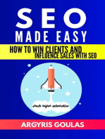 SEO Made Easy: How to Win Clients and Influence Sales with SEO