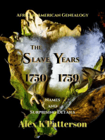 The Slave Years 1750-1759: African-American Genealogy, #1