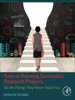 Keys to Running Successful Research Projects: All the Things They Never Teach You