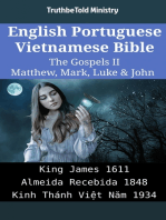English Portuguese Vietnamese Bible - The Gospels II - Matthew, Mark, Luke & John: King James 1611 - Almeida Recebida 1848 - Kinh Thánh Việt Năm 1934