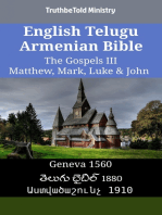 English Telugu Armenian Bible - The Gospels III - Matthew, Mark, Luke & John: Geneva 1560 - తెలుగు బైబిల్ 1880 - Աստվածաշունչ 1910