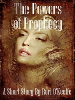 The Powers of Prophecy
