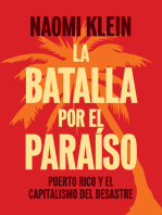 La Batalla Por el Paraíso: Puerto Rico y el Capitalismo Del Desastre
