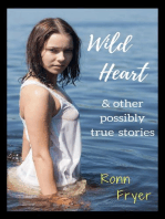 Wild Heart and Other Possibly True Stories
