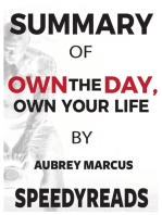 Summary of Own the Day, Own Your Life by Aubrey Marcus