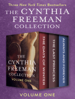 The Cynthia Freeman Collection Volume One: The Days of Winter, The Last Princess, and Always and Forever
