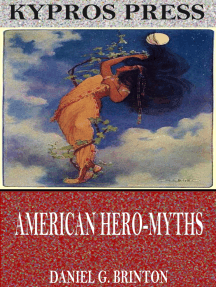 Read American Hero Myths A Study In The Native Religions Of The Western Continent Online By Daniel G Brinton Books