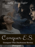 Conquer E.S: Conquer the Darkness Series, #0