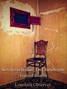 Sketches in Bedlam by Constant Observer - Ebook | Scribd