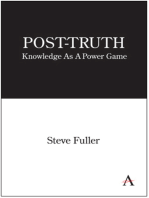 Post-Truth: Knowledge As A Power Game