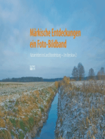Märkische Entdeckungen - ein Fotobildband Bd.2: Naturerleben im Land Brandenburg . Um Beeskow Band 2