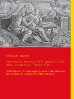 Die etwas andere Weltgeschichte des Johannes Trithemius