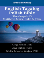 English Tagalog Polish Bible - The Gospels IV - Matthew, Mark, Luke & John: King James 1611 - Ang Biblia 1905 - Biblia Jakuba Wujka 1599