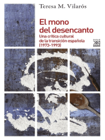 El mono del desencanto: Una crítica cultural de la transición española (1973-1993)