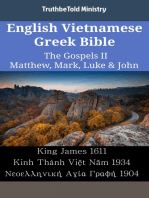 English Vietnamese Greek Bible - The Gospels II - Matthew, Mark, Luke & John: King James 1611 - Kinh Thánh Việt Năm 1934 - Νεοελληνική Αγία Γραφή 1904