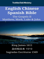 English Chinese Spanish Bible - The Gospels II - Matthew, Mark, Luke & John: King James 1611 - 圣经和合本 1919 - Sagradas Escrituras 1569