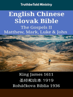 English Chinese Slovak Bible - The Gospels II - Matthew, Mark, Luke & John: King James 1611 - 圣经和合本 1919 - Roháčkova Biblia 1936