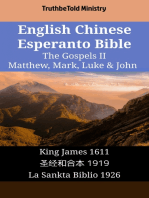 English Chinese Esperanto Bible - The Gospels II - Matthew, Mark, Luke & John: King James 1611 - 圣经和合本 1919 - La Sankta Biblio 1926