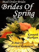 Mail Order Bride: Brides Of Spring: A Pair Of Historical Romances: Redeemed Mail Order Brides Western Victorian Romance Pair, #11