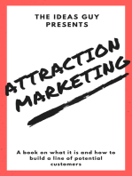 Attraction Marketing: A Book on What it is.