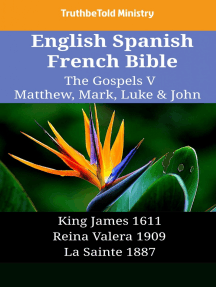 Read English Spanish French Bible The Gospels V Matthew Mark Luke John Online By Truthbetold Ministry And Joern Andre Halseth Books