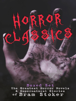 HORROR CLASSICS - Boxed Set: The Greatest Horror Novels & Supernatural Stories of Bram Stoker: Dracula, The Jewel of Seven Stars, The Man, The Lady of the Shroud, The Lair of the White Worm, Dracula's Guest, The Judge's House, The Burial of the Rats…