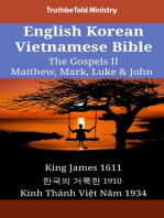 English Korean Vietnamese Bible - The Gospels II - Matthew, Mark, Luke & John: King James 1611 - 한국의 거룩한 1910 - Kinh Thánh Việt Năm 1934