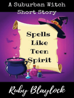 Spells Like Teen Spirit: Suburban Witch Mysteries