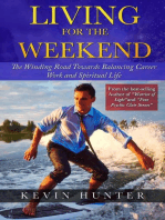 Living for the Weekend: The Winding Road Towards Balancing Career Work and Spiritual Life