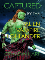Captured by the Alien, Vampire, Highlander
