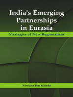 India’s Emerging Partnerships in Eurasia: Strategies of New Regionalism
