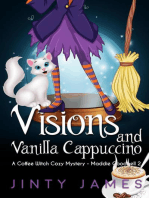 Visions and Vanilla Cappuccino