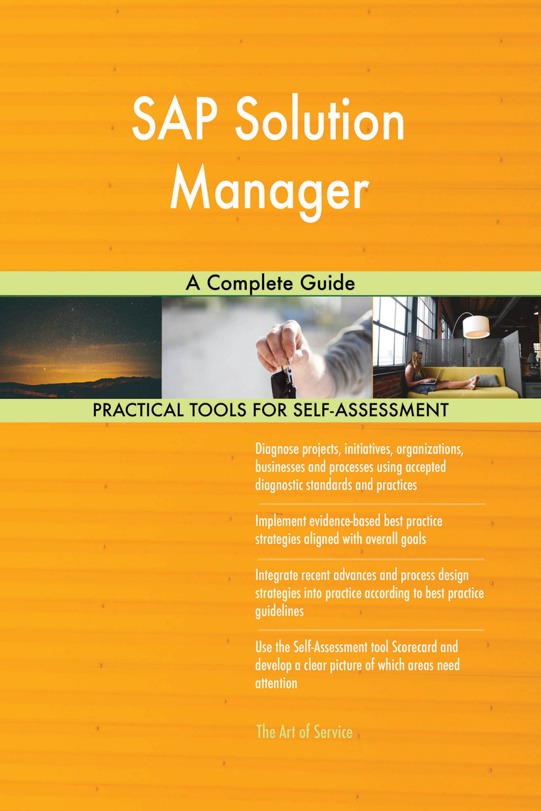 SAP Solution Manager A Complete Guide by Gerardus Blokdyk - Ebook | Everand