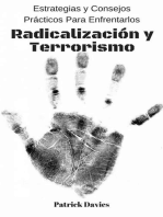 Radicalización y Terrorismo: Estrategias y Consejos Prácticos Para Enfrentarlos