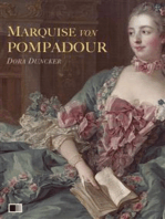 Marquise von Pompadour 