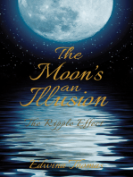 The Moon's an Illusion: The Ripple Effect
