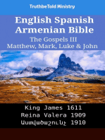 English Spanish Armenian Bible - The Gospels III - Matthew, Mark, Luke & John: King James 1611 - Reina Valera 1909 - Աստվածաշունչ 1910