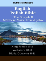 English Polish Bible - The Gospels II - Matthew, Mark, Luke & John: King James 1611 - Websters 1833 - Biblia Gdańska 1881