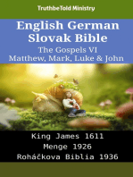 English German Slovak Bible - The Gospels VI - Matthew, Mark, Luke & John: King James 1611 - Menge 1926 - Roháčkova Biblia 1936